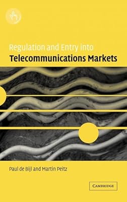 Regulation and Entry into Telecommunications Markets