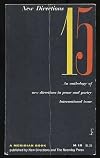 New Directions 15: An Anthology of New Directions in Prose and Poetry