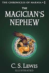 The Magician's Nephew: The Chronicles of Narnia