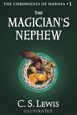 The Magician's Nephew: The Chronicles of Narnia