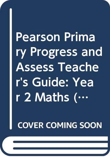 Pearson Primary Progress and Assess Teacher's Guide: Year 2 by Ruth Merttens BA MED