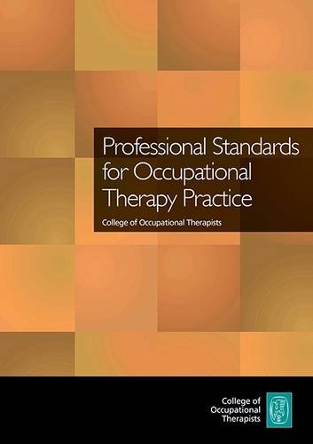Professional Standards for Occupational Therapy Practice by unknown author