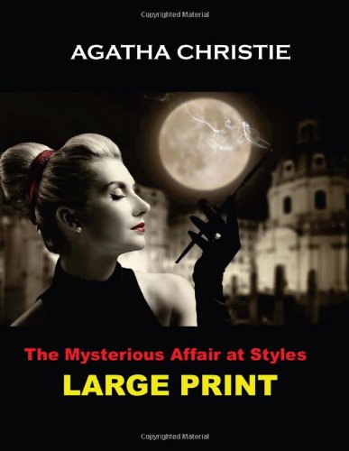 The Mysterious Affair at Styles by Agatha Christie