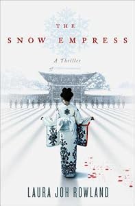 The Snow Empress: A Thriller (Sano Ichiro Mysteries)