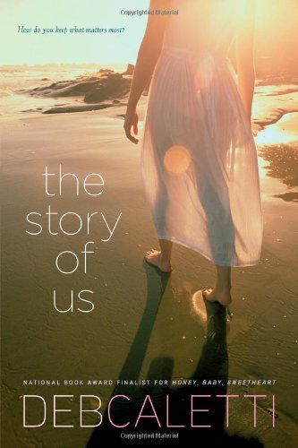 The Story of Us by Deb Caletti