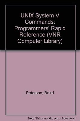 Unix System V Commands: Programmer's Rapid Reference