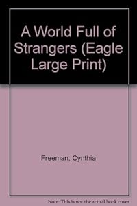 A world full of strangers