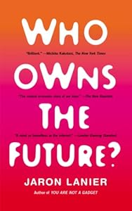 Who Owns the Future?