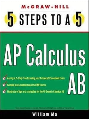 5 Steps to a 5 on the Advanced Placement Examinations: Calculus (5 Steps to a 5 on the Advanced Placement Examinations Series)