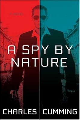 A Spy by Nature: A Novel (Alec Milius)