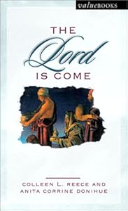 The Lord Is Come