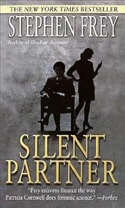 Silent Partner: A Novel (Frey, Stephen)