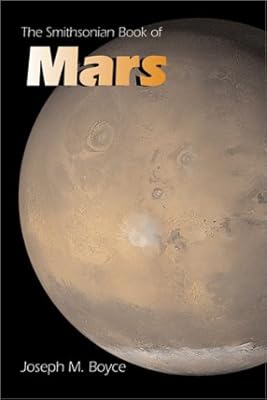 Smithsonian Book of Mars (Smithsonian Library of the Solar System)