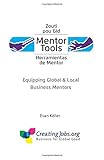 Mentor Tools: Equipping Global & Local Business Mentors