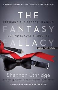 The Fantasy Fallacy: Exposing the Deeper Meaning Behind Sexual Thoughts