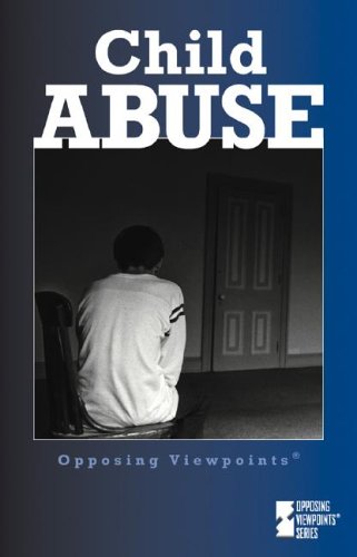 Opposing Viewpoints Series - Child Abuse (hardcover edition) by Murray Gell-Mann