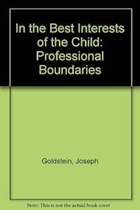 In the Best Interests of the Child: Professional Boundaries