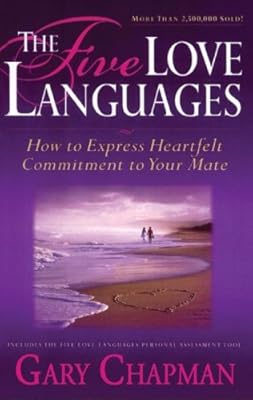 The Five Love Languages: How to Express Heartfelt Commitment to Your Mate (Library Edition)