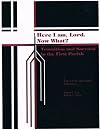 Here I am, Lord, now what?: Transition and survival in the first parish