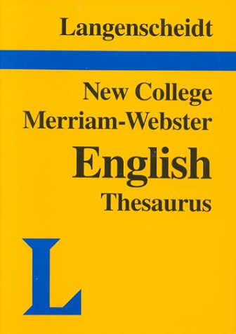 Langenscheidt's New College Merriam-Webster: English Thesaurus by Langenscheidt