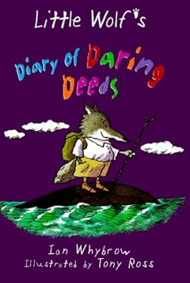 Little Wolf's Diary of Daring Deeds