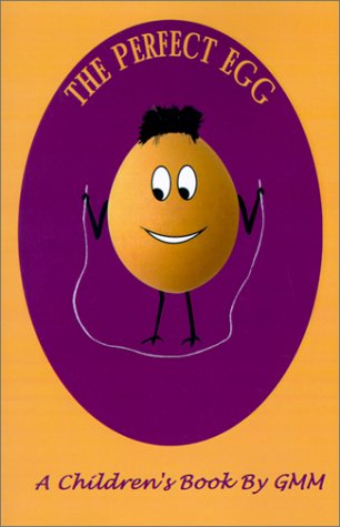 The Perfect Egg by GMM
