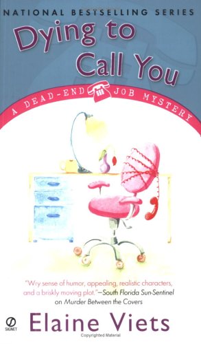 Dying to Call You (Dead-End Job Mysteries, Book 3) by Elaine Viets