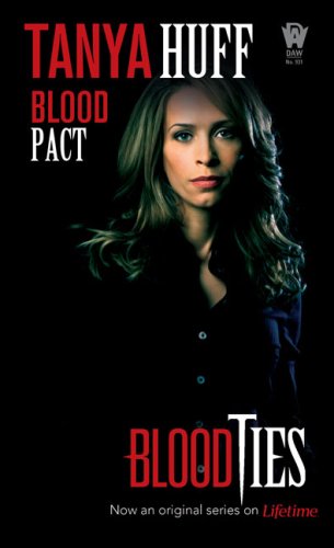 Blood Pact (BLOOD SERIES) by Tanya Huff
