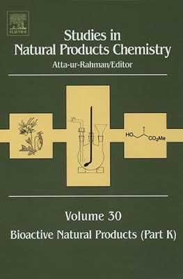 Studies in Natural Products Chemistry: Bioactive Natural Products (Part K) (ISSN Book 30)