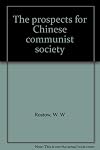 The prospects for Chinese communist society