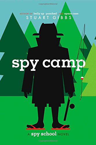 Spy Camp by Stuart Gibbs