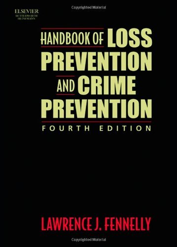 Handbook of Loss Prevention and Crime Prevention by Lawrence J. Fennelly