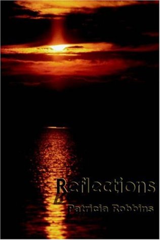 Reflections: Love Stories from Saraville by Patricia Robbins