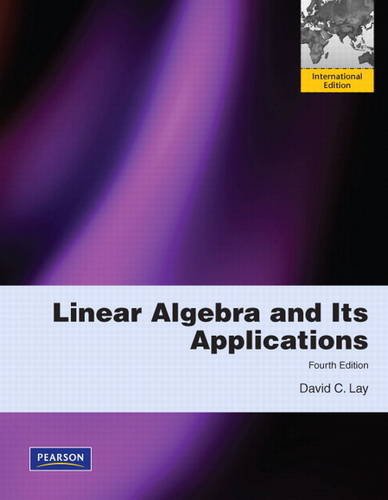 Lay:Linear Algebra and Its Applications:International Edition/ Student Study Guide for Linear Algebra and Its Applications by David C. Lay