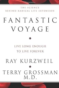 Fantastic Voyage: Live Long Enough to Live Forever