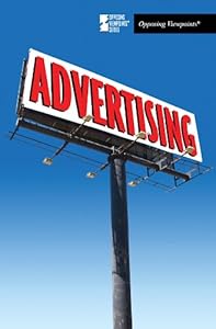 Advertising (Opposing Viewpoints)