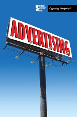 Advertising (Opposing Viewpoints)