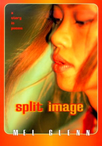 Split Image by Mel Glenn