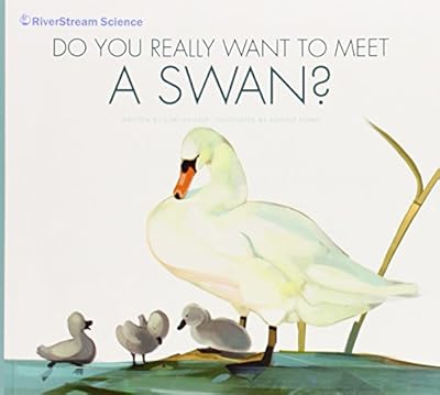 Do You Really Want to Meet a Swan?