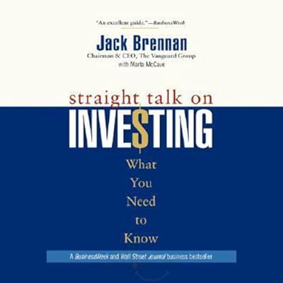 Straight Talk on Investing: What You Need to Know