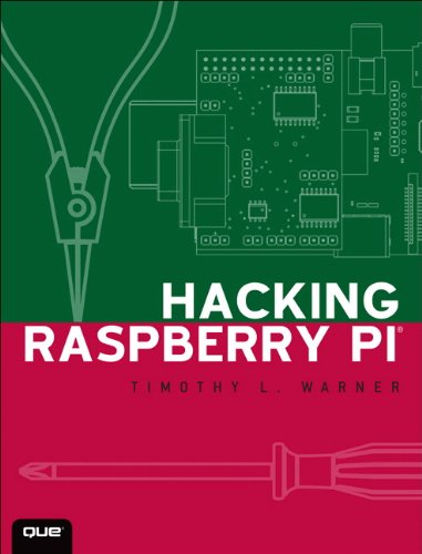 Hacking Raspberry Pi by Andrew Robinson