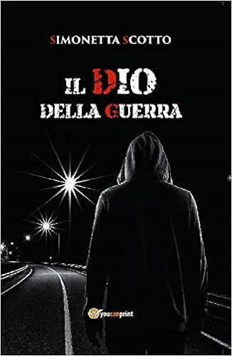 Simonetta Scotto - Il Dio della guerra (2015)