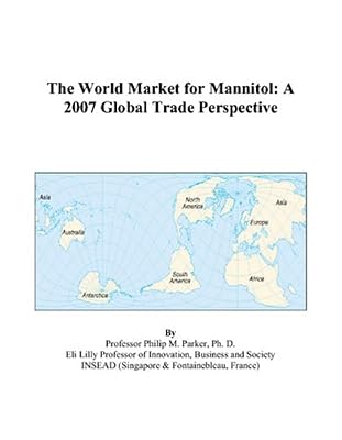 The World Market for Mannitol: A 2007 Global Trade Perspective