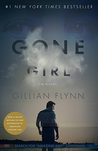 Gone Girl: A Novel by Gillian Flynn