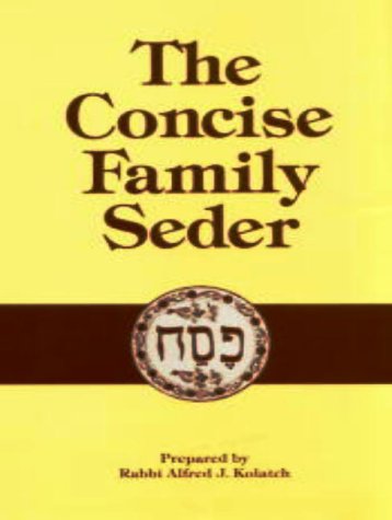 Concise Family Seder by Alfred J. Kolatch