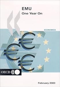EMU One Year On by Organisation for Economic Co-Operation and Development