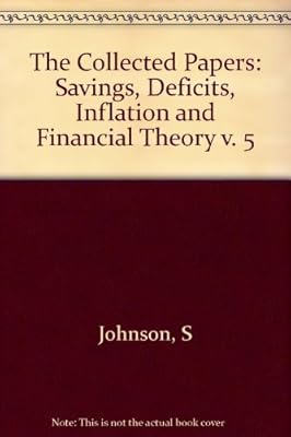 The Collected Papers of Franco Modigliani, Vol. 5: Savings, Deficits, Inflation, and Financial Theory