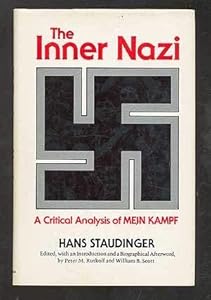 The Inner Nazi: A Critical Analysis of Mein Kampf by Hans Staudinger