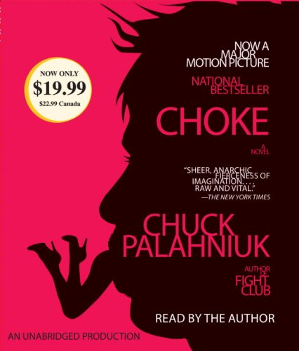 Choke a novel by Chuck Palahniuk