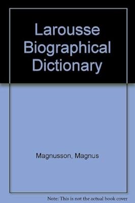 Larousse Biographical Dictionary